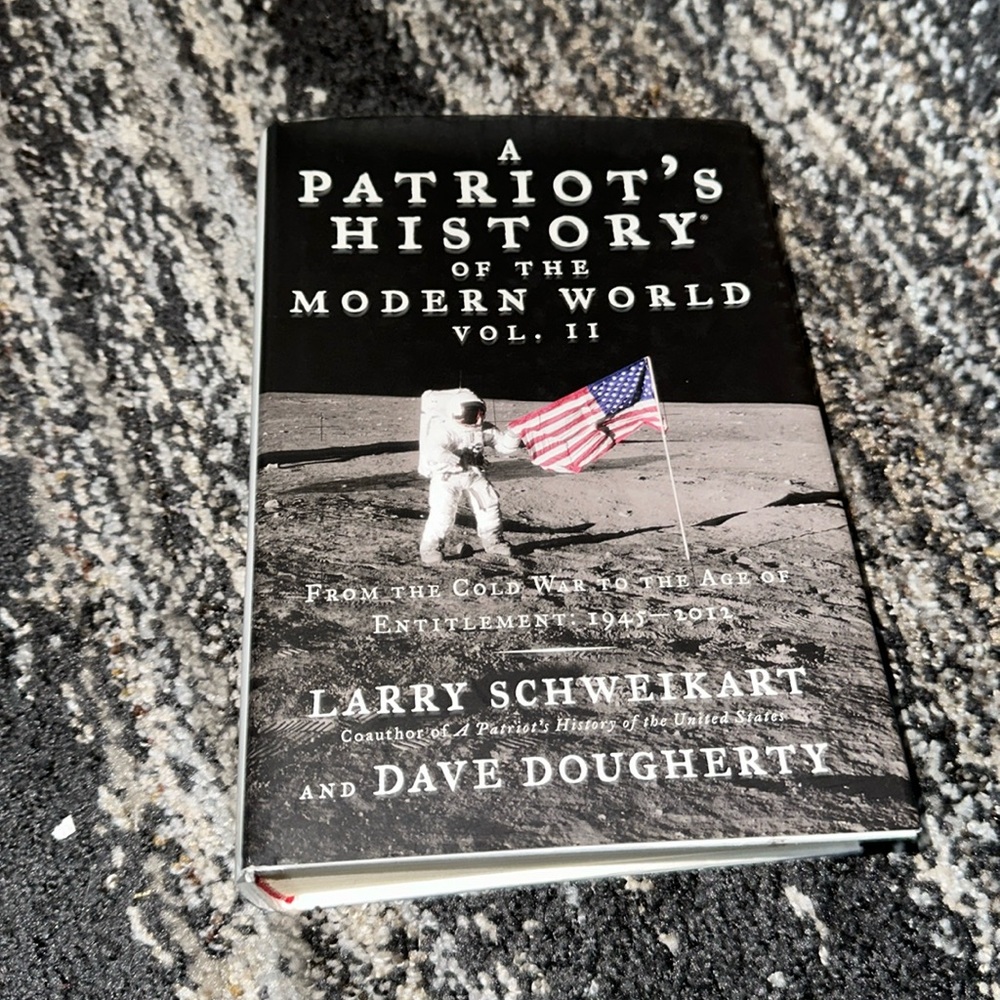 A Patriot’s history of the modern world Vol 2